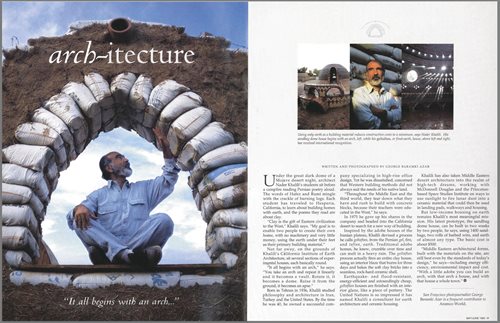 The May/June 1995 issue featured architect Nader Khalili, who has carried out the principles of desert architecture from across the Middle East to California. “Clay is the gift of Eastern civilization to the West,” Khalili said.